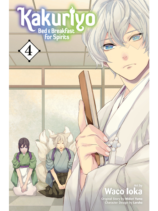 Title details for Kakuriyo: Bed & Breakfast for Spirits, Volume 4 by Waco Ioka - Wait list